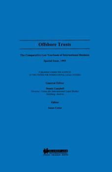 Hardcover Offshore Trusts: The Comparative Law Yearbook of International Business Special Issue, 1995 Book