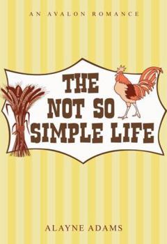 The Not So Simple Life
