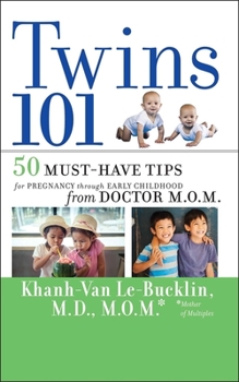 Paperback Twins 101: 50 Must-Have Tips for Pregnancy Through Early Childhood from Doctor M.O.M. Book