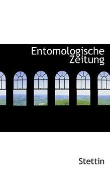 Hardcover Entomologische Zeitung [German] Book