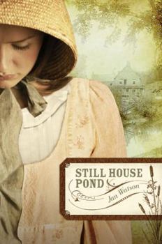 Still House Pond - Book #2 of the Kentucky Mountains