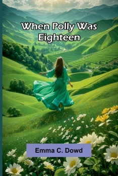 Paperback When Polly Was Eighteen Book