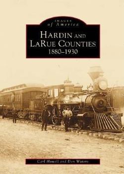 Paperback Hardin & Larue Counties (Images of America) Book
