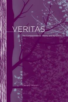 Paperback Veritas: The Correspondence Theory and Its Critics Book