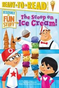 Hardcover The Scoop on Ice Cream!: Ready-To-Read Level 3 Book