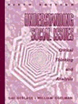 Paperback Understanding Social Issues: Critical Thinking and Analysis Book