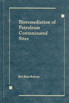 Hardcover Bioremediation of Petroleum Contaminated Sites Book