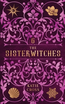 Paperback The Sisterwitches: Book 6 Book