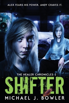 Shifter - Book #2 of the Healer Chronicles