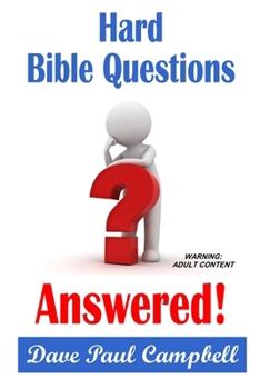 Hard Bible Questions Answered