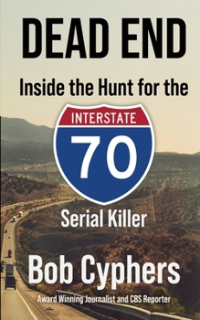 Paperback Dead End: Inside the Hunt for the 1-70 Serial Killer Book