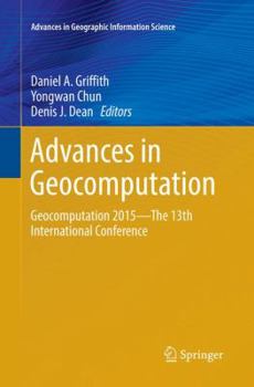 Paperback Advances in Geocomputation: Geocomputation 2015--The 13th International Conference Book