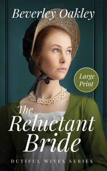 The Reluctant Bride - Book #1 of the Dutiful Wives