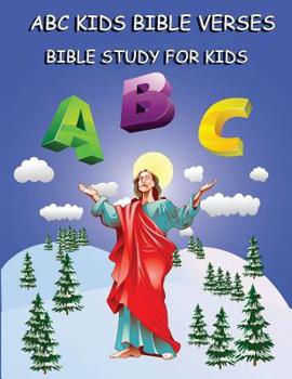 Paperback ABC Kids Bible Verses: Bible Study for Kids: Learning ABC Bible Verses for Children Book