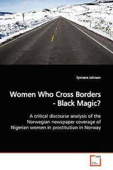 Paperback Women Who Cross Borders - Black Magic? Book
