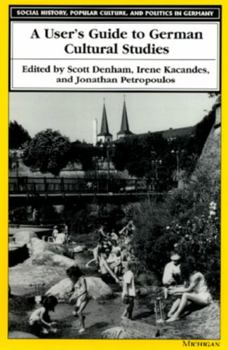 Paperback A User's Guide to German Cultural Studies Book
