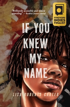 Hardcover If You Knew My Name: A Novel in Verse Book