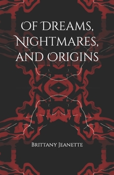 Paperback Of Dreams, Nightmares, and Origins Book