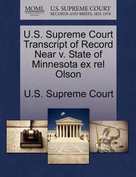 Paperback U.S. Supreme Court Transcript of Record Near V. State of Minnesota Ex Rel Olson Book