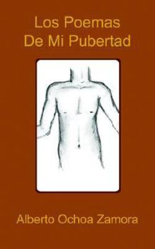 Paperback Los Poemas de mi Pubertad [Spanish] Book