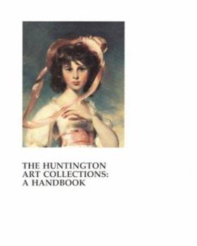 Paperback The Huntington Art Collections: A Handbook Book