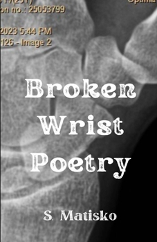 Paperback Broken Wrist Poetry Book