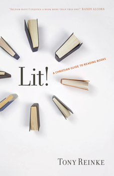 Paperback Lit!: A Christian Guide to Reading Books Book