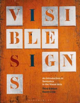 Paperback Visible Signs: An Introduction to Semiotics in the Visual Arts Book