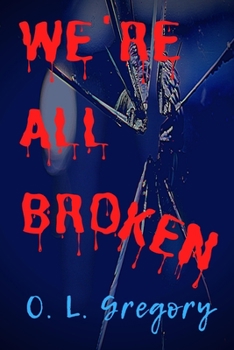 Paperback We're All Broken Book