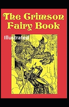 The Crimson Fairy Book Illustrated