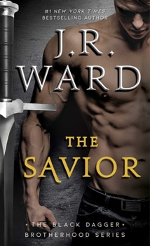 The Savior - Book #33 of the Black Dagger