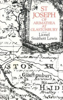 Paperback St Joseph of Arimathea at Glastonbury Book