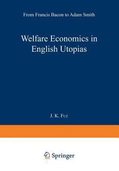 Paperback Welfare Economics in English Utopias: From Francis Bacon to Adam Smith Book