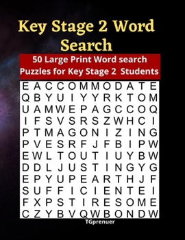 Key Stage 2 Word Search: Stage 2 Key Word Search Puzzles ,Word Search for Kids Ages 6-8: 50 Word Search Puzzles Year 4-6 Word Search Puzzles, Word search 4, 5 and 6 years old