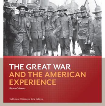 Hardcover The Great War and the American Experience Book