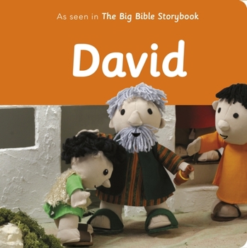 Board book David: As Seen in the Big Bible Storybook Book