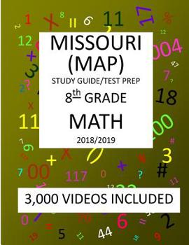 Paperback 8th Grade MISSOURI MAP, 2019 MATH, Test Prep: 8th Grade MISSOURI ASSESSMENT PROGRAM TEST 2019 MATH Test Prep/Study Guide Book