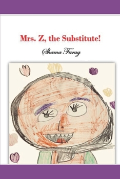Paperback Mrs.Z, the Substitute!: Novella Book