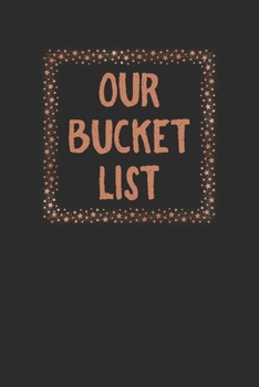 Paperback Our Bucket List: Couples Travel Bucket List Book