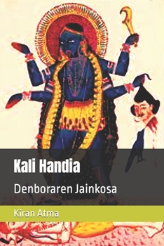 Paperback Kali Handia: Denboraren Jainkosa [Basque] Book