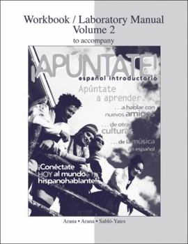 Paperback Workbook/Laboratory Manual, Volume 2 to Accompany Apuntate! Book