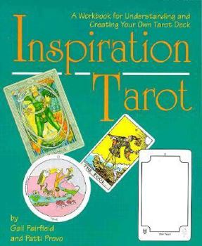 Paperback Inspiration Tarot: A Guidebook to Understanding and Creating Your Own Tarot Deck Book