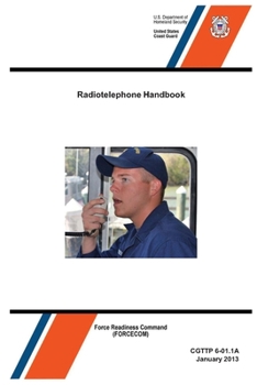 Paperback Radiotelephone Handbook - CGTTP 6-01.1A (January 2013) Book