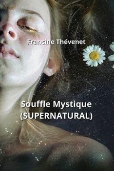 Paperback Souffle Mystique (SUPERNATURAL) [French] Book