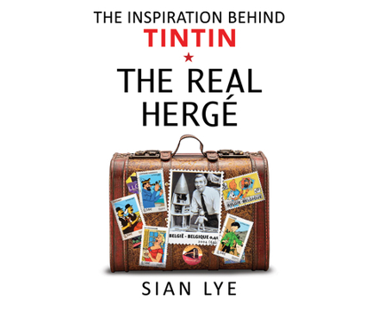 Audio CD The Real Herge': The Inspiration Behind Tintin Book