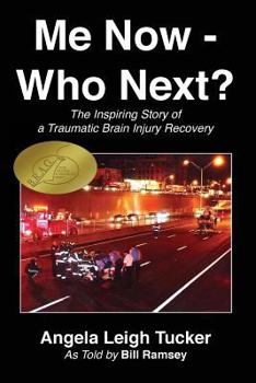 Paperback Me Now - Who Next?: The Inspiring Story of a Traumatic Brain Injury Recovery Book