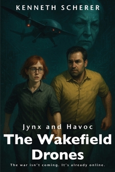 The Wakefield Drones (Jynx and Havoc)