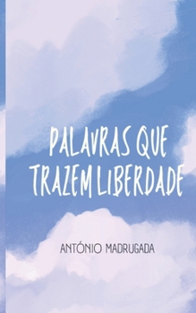 Paperback Palavras Que Trazem Liberdade [Portuguese] Book