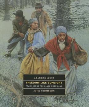 Paperback Freedom Like Sunlight: Praisesongs for Black Americans Book