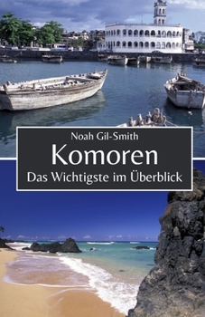 Komoren: Das Wichtigste im Überblick (German Edition)